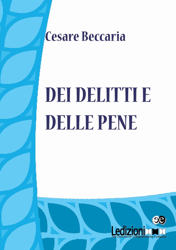 Dei delitti e delle pene - Librerie.coop Dei delitti e delle pene - Librerie.coop