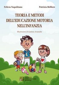Teoria e metodi dell'educazione motoria nell'infanzia - Librerie.coop