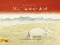 Nilo, Nilo, eccomi da te! - Librerie.coop