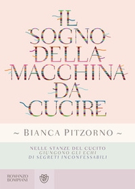 Il sogno della macchina da cucire - Librerie.coop Il sogno della macchina da cucire - Librerie.coop