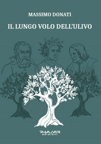 Il lungo volo dell'ulivo - Librerie.coop Il lungo volo dell'ulivo - Librerie.coop