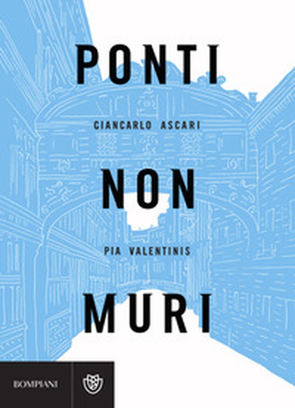 Ponti non muri - Librerie.coop Ponti non muri - Librerie.coop