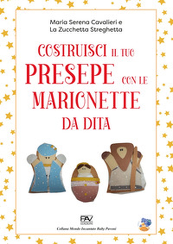 Costruisci il tuo presepe con le marionette da dita - Librerie.coop