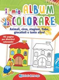 Il mio album da colorare - Librerie.coop Il mio album da colorare - Librerie.coop