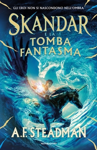 Skandar e la tomba fantasma - Librerie.coop