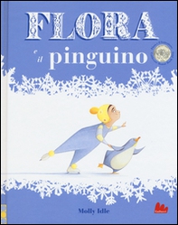 Flora e il pinguino - Librerie.coop