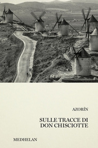 Sulle tracce di don Chisciotte - Librerie.coop