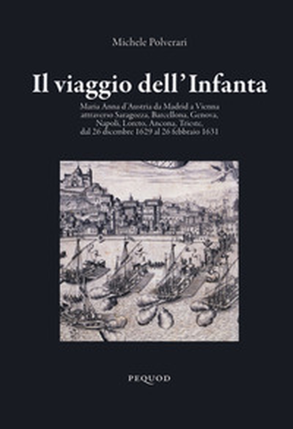 Il viaggio dell'Infanta - Librerie.coop Il viaggio dell'Infanta - Librerie.coop