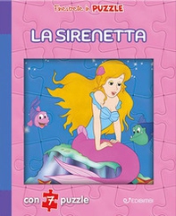 La sirenetta. Finestrelle in puzzle - Librerie.coop