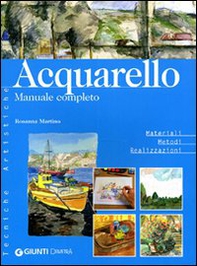 Acquerello. Manuale completo - Librerie.coop