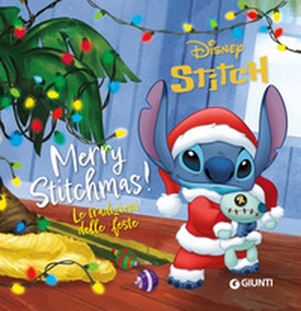 Merry Stitchmas! Le tradizioni delle feste - Librerie.coop Merry Stitchmas! Le tradizioni delle feste - Librerie.coop
