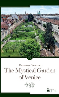 The mystical garden of Venice - Librerie.coop