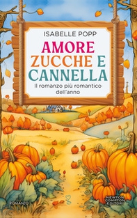 Amore, zucche e cannella - Librerie.coop