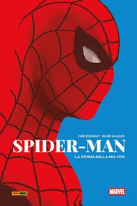La storia della mia vita. Spider-Man - Librerie.coop