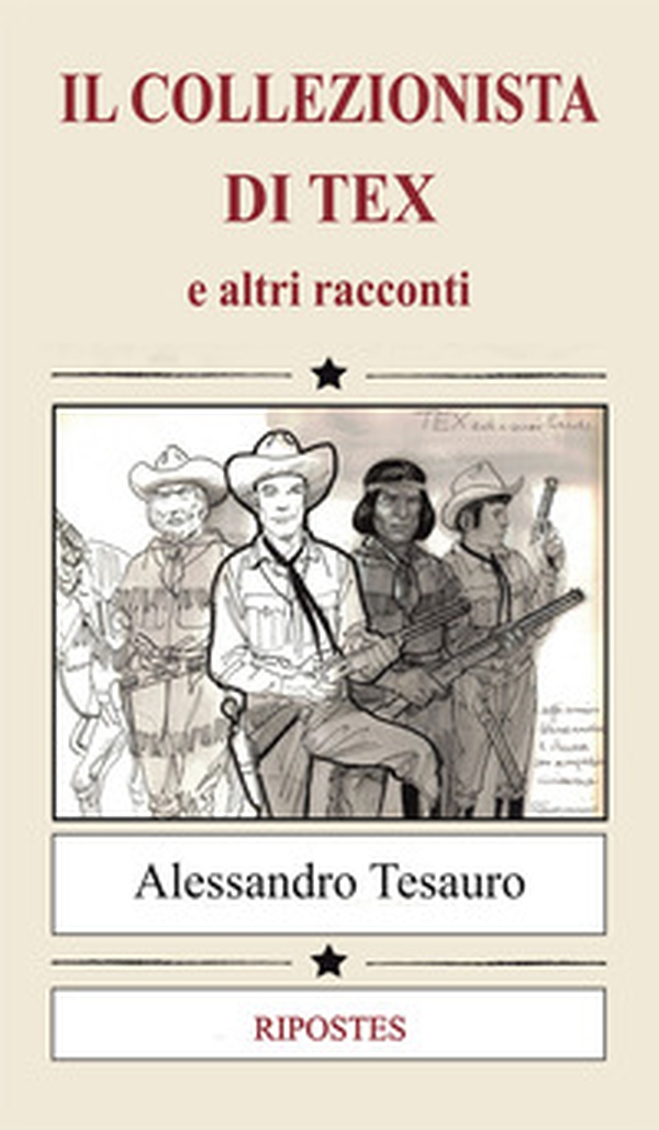 Il collezionista di Tex - Librerie.coop
