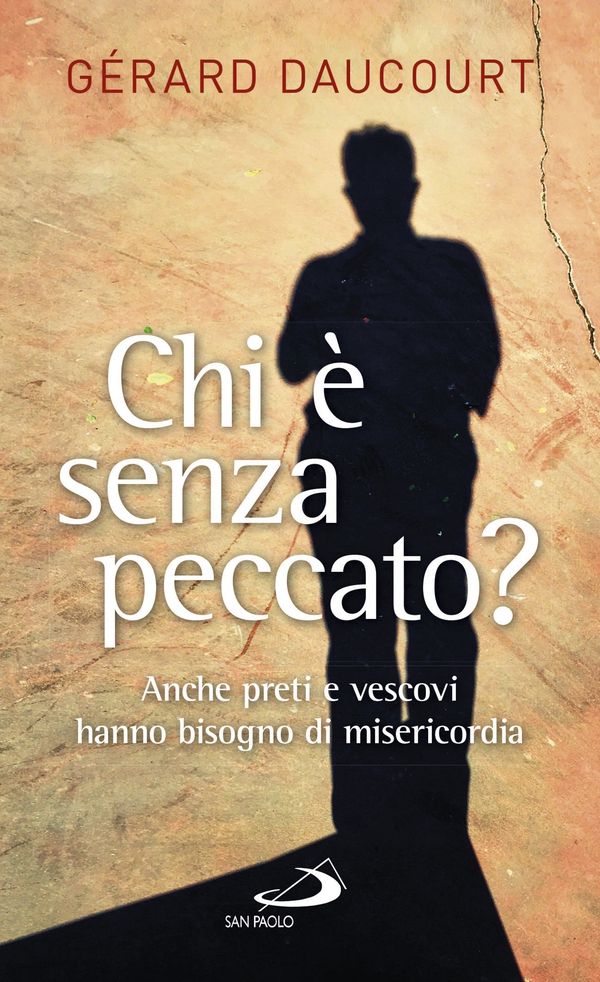 Chi è senza peccato - Librerie.coop Chi è senza peccato - Librerie.coop