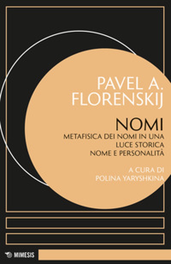 Nomi. Metafisica dei nomi in una luce storica nome e personalità - Librerie.coop