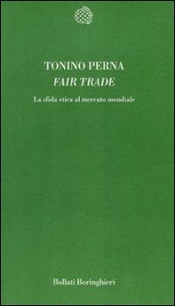 Fair trade. La sfida etica al mercato - Librerie.coop