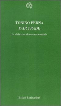 Fair trade. La sfida etica al mercato - Librerie.coop Fair trade. La sfida etica al mercato - Librerie.coop