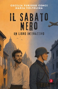 Il sabato nero. Un libro interattivo - Librerie.coop