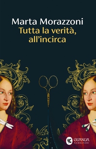 Tutta la verità, all'incirca - Librerie.coop