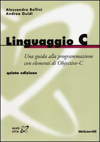 Linguaggio C. Guida alla programmazione con elementi di Objective-C - Librerie.coop