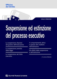 Sospensione ed estinzione del processo esecutivo - Librerie.coop