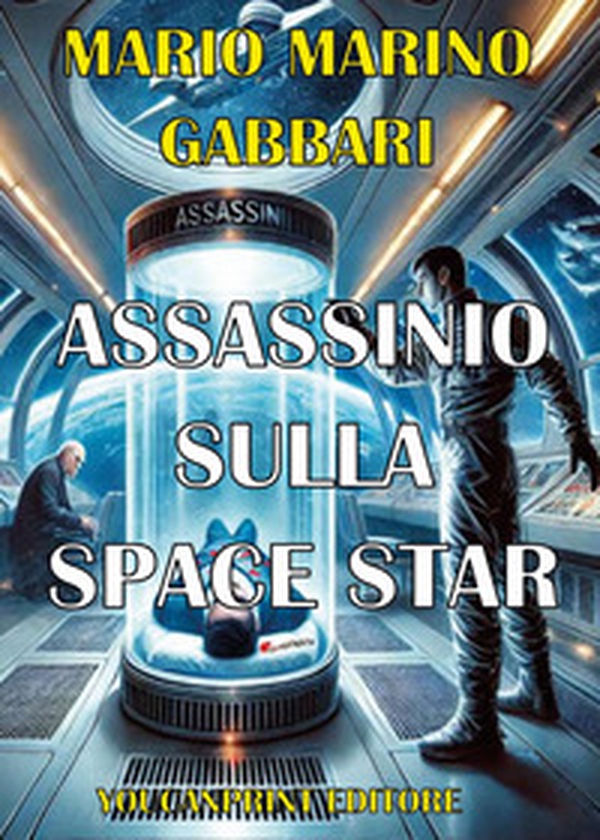 Assassinio sulla Space Star - Librerie.coop Assassinio sulla Space Star - Librerie.coop