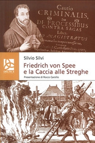 Friedrich Von Spee e la caccia alle streghe - Librerie.coop Friedrich Von Spee e la caccia alle streghe - Librerie.coop