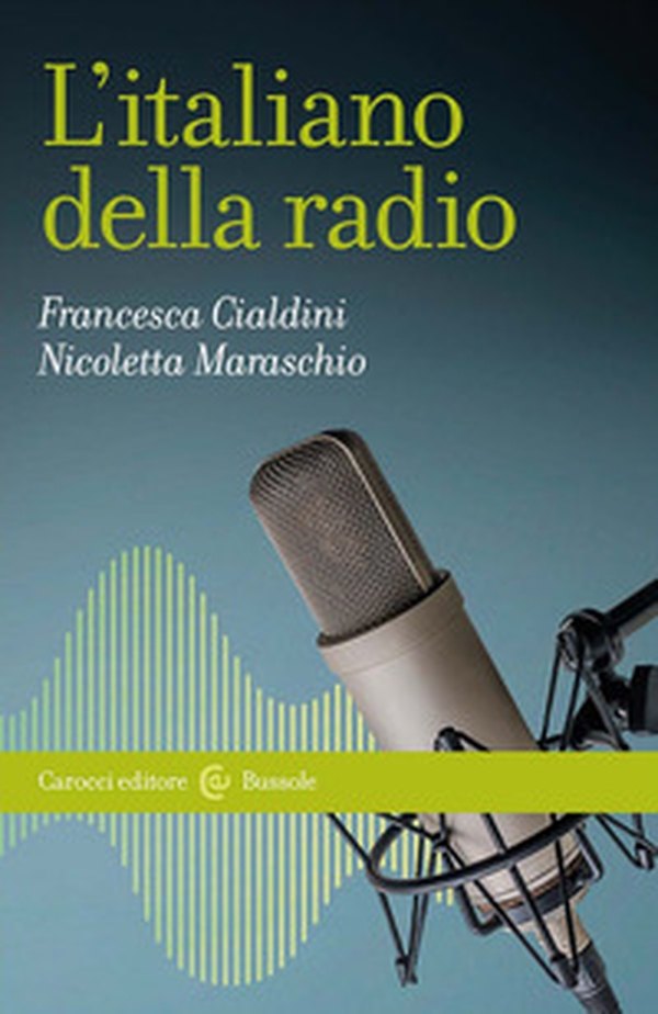 L'italiano della radio - Librerie.coop L'italiano della radio - Librerie.coop