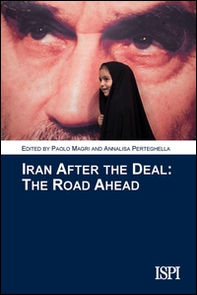 Iran after the deal. The road ahead - Librerie.coop