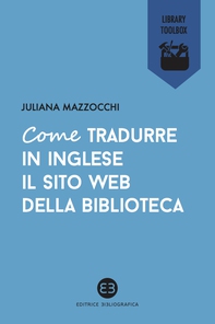 Come tradurre in inglese il sito web della biblioteca - Librerie.coop Come tradurre in inglese il sito web della biblioteca - Librerie.coop