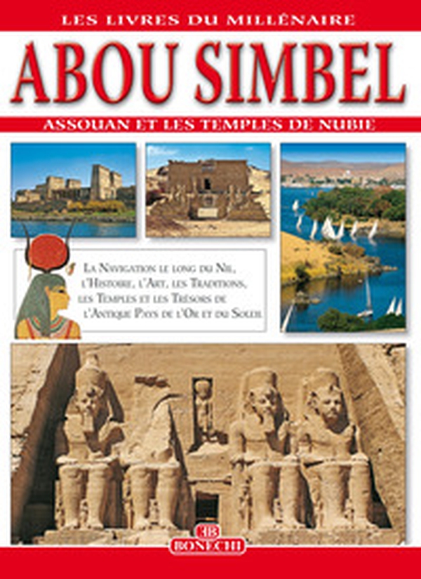 Abu Simbel, Assuan e templi della Nubia. Ediz. francese - Librerie.coop