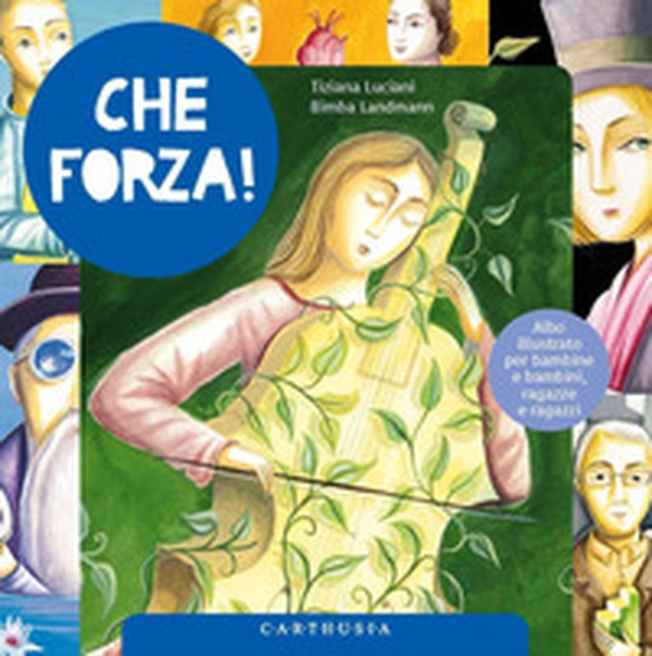 Che forza! 12 storie di eroine ed eroi coraggiosi - Librerie.coop Che forza! 12 storie di eroine ed eroi coraggiosi - Librerie.coop