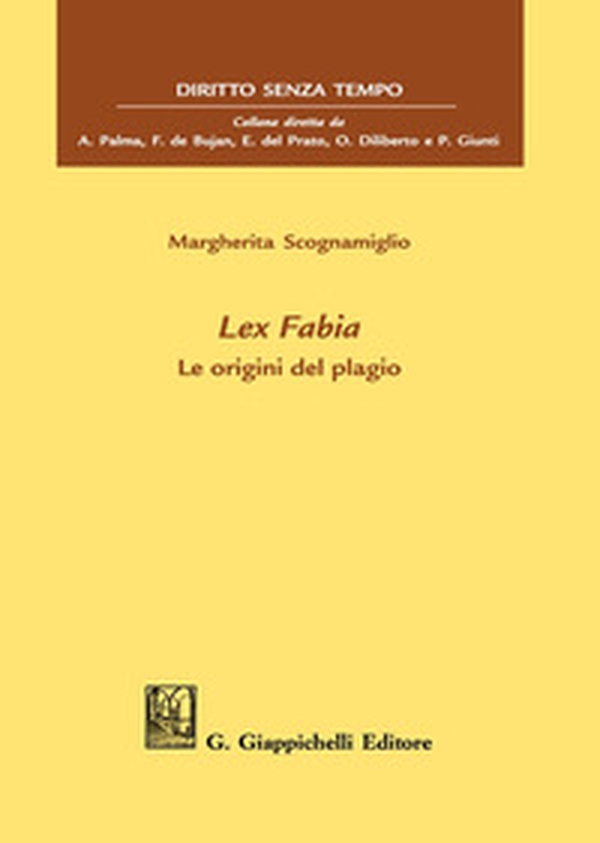 Lex Fabia. Le origini del plagio - Librerie.coop Lex Fabia. Le origini del plagio - Librerie.coop