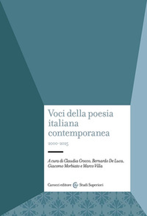 Voci della poesia italiana contemporanea. 2000-2025 - Librerie.coop
