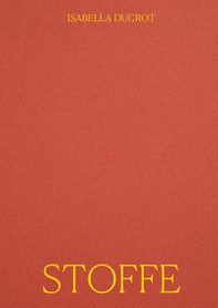 Isabella Ducrot. Stoffe. Ediz. italiana e inglese - Librerie.coop