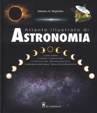 Atlante illustrato di astronomia - Librerie.coop