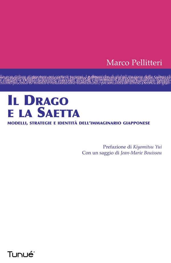 Il drago e la saetta. Modelli, strategie e identità dell'immaginario giapponese - Librerie.coop Il drago e la saetta. Modelli, strategie e identità dell'immaginario giapponese - Librerie.coop