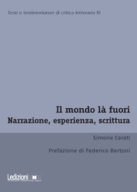 Il mondo là fuori. Narrazione, esperienza, scrittura - Librerie.coop
