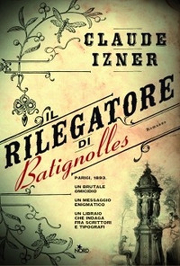 Il rilegatore di Batignolles - Librerie.coop Il rilegatore di Batignolles - Librerie.coop