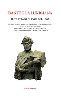Dante e la Lunigiana. Il trattato di pace del 1306 - Librerie.coop