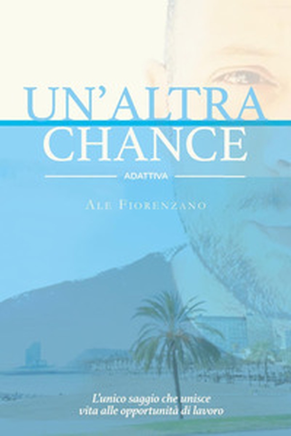 Un'altra chance - Librerie.coop Un'altra chance - Librerie.coop