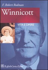 Winnicott. Vita e opere - Librerie.coop