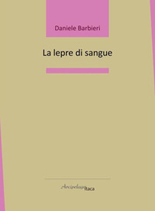 La lepre di sangue - Librerie.coop La lepre di sangue - Librerie.coop