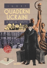 Quaderni ucraini. Le radici del conflitto - Librerie.coop Quaderni ucraini. Le radici del conflitto - Librerie.coop