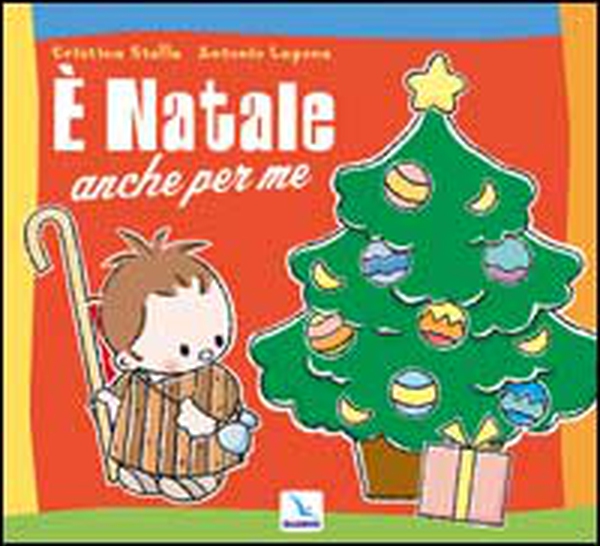 È Natale anche per me - Librerie.coop È Natale anche per me - Librerie.coop