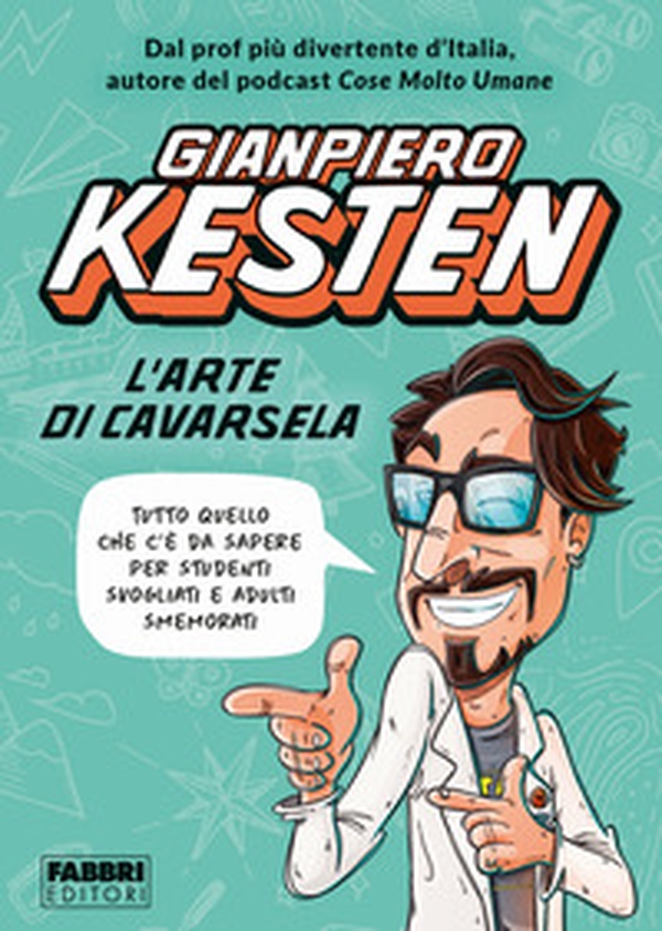 L'arte di cavarsela. Tutto quello che c'è da sapere per studenti svogliati e adulti smemorati - Librerie.coop L'arte di cavarsela. Tutto quello che c'è da sapere per studenti svogliati e adulti smemorati - Librerie.coop