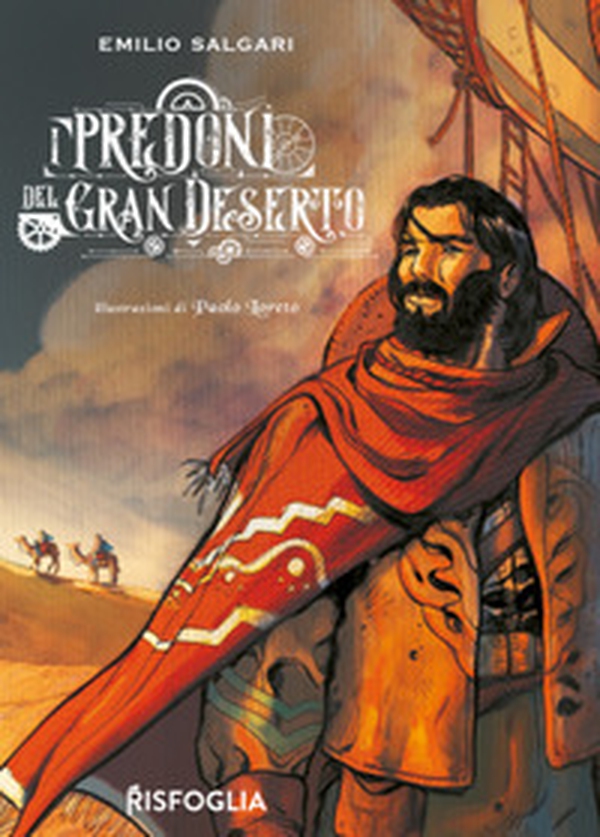 I predoni del gran deserto - Librerie.coop I predoni del gran deserto - Librerie.coop
