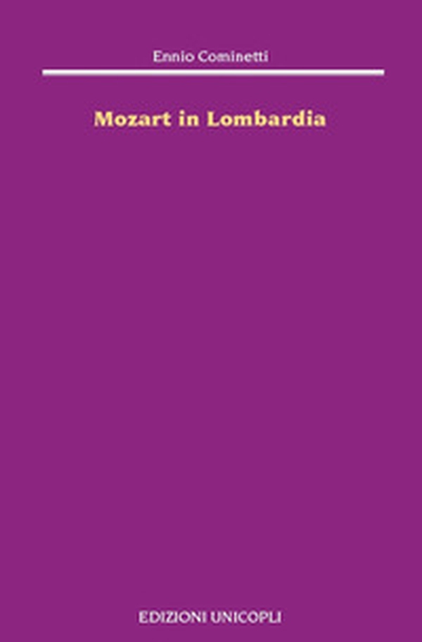 Mozart in Lombardia - Librerie.coop Mozart in Lombardia - Librerie.coop